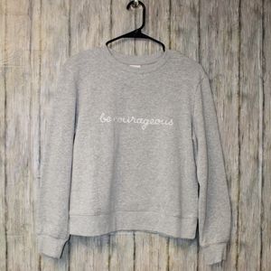 *NWT* A New Day Sweatshirt "Be Courageous"